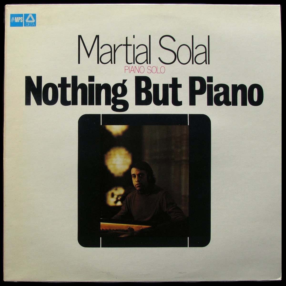 LP Martial Solal — Nothing But Piano фото