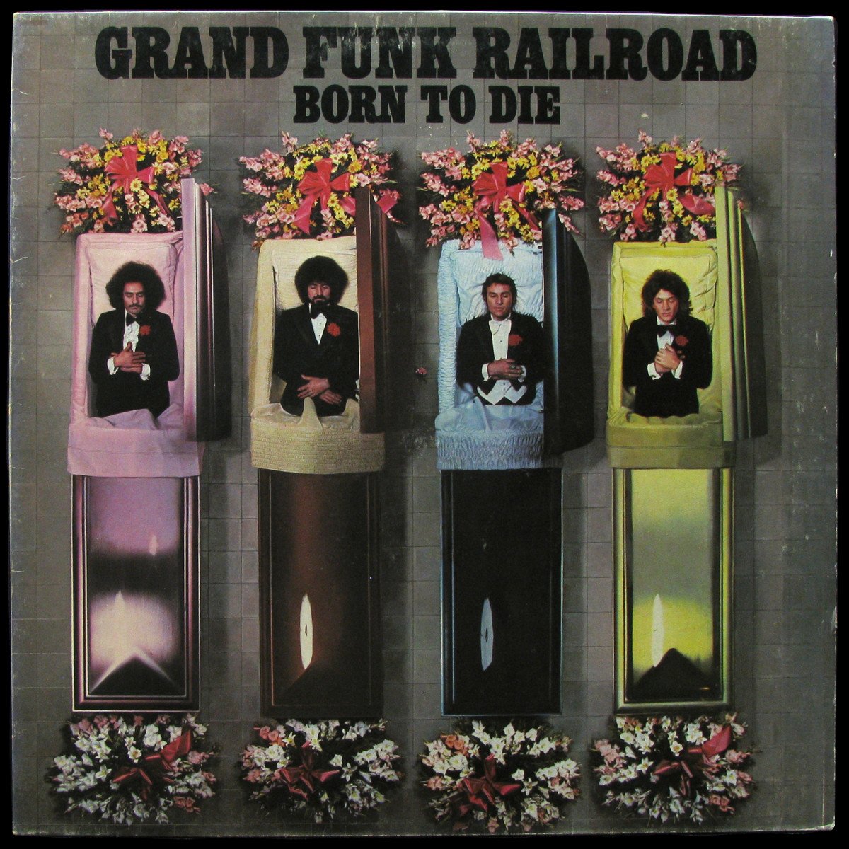 LP Grand Funk Railroad — Born To Die фото