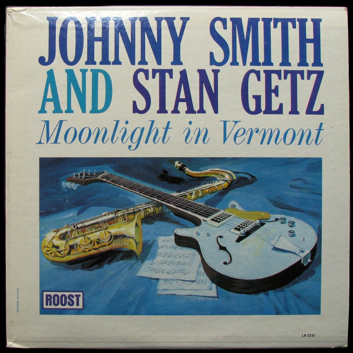 LP Johnny Smith / Stan Getz — Moonlight In Vermont (mono) фото