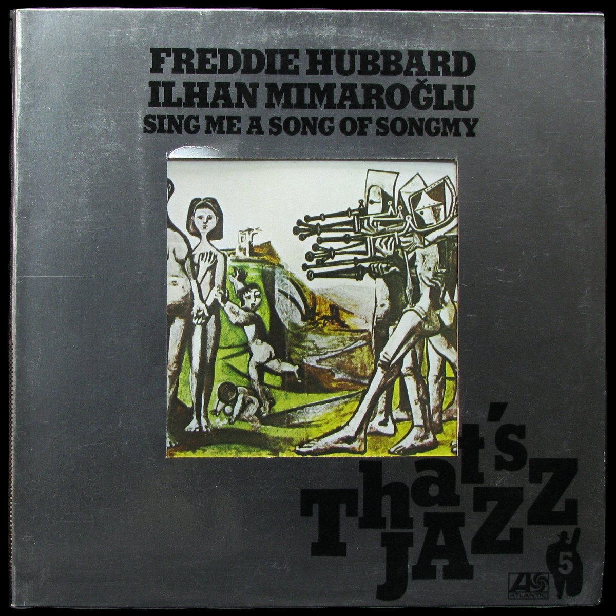 LP Freddie Hubbard / Ilhan Mimaroglu — Sing Me A Song Of Songmy фото