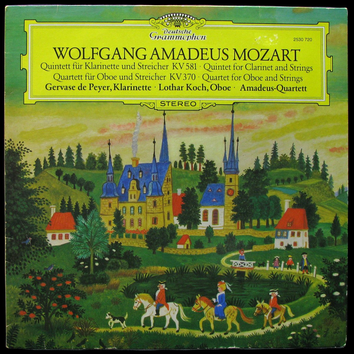 LP Gervase De Peyer / Lothar Koch — Mozart: Quintett Fur Klarinette Und Streicher A-Dur KV 581 - Quartett Fur Oboe Und Streicher F-Dur KV 370 фото