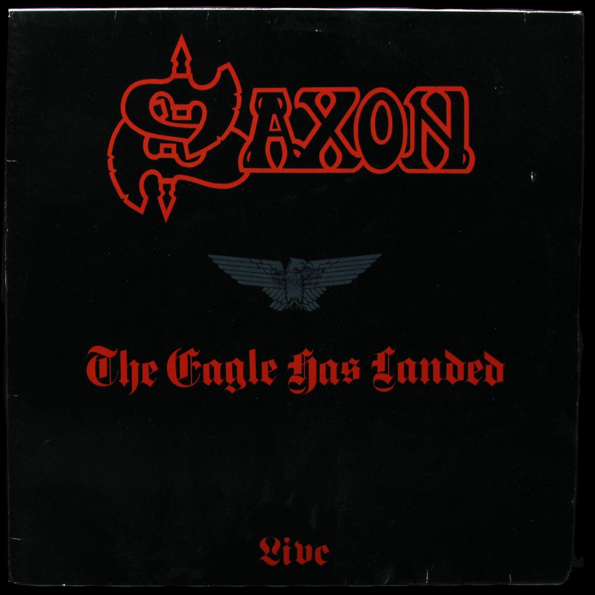 LP Saxon — Eagle Has Landed (Live) фото