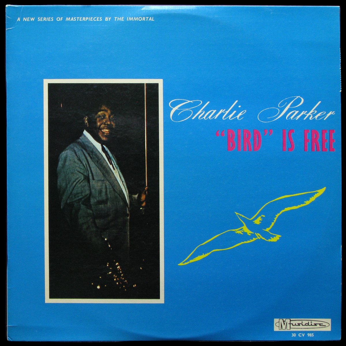 LP Charlie Parker — 'Bird' Is Free (mono) фото