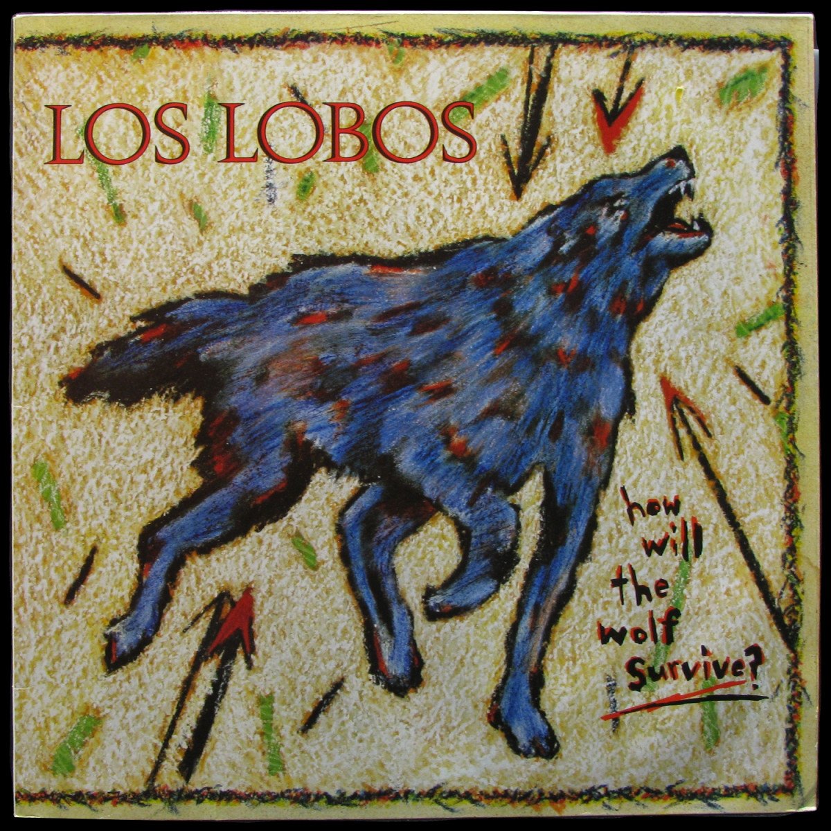 LP Los Lobos — How Will The Wolf Survive? фото