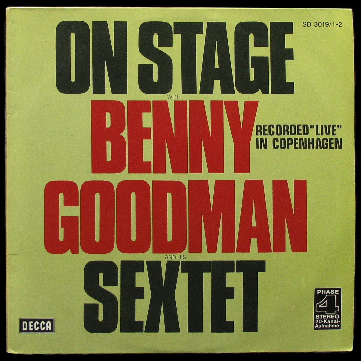 LP Benny Goodman Sextet — On Stage With Benny Goodman & His Sextet Recorded 'Live' In Copenhagen (2LP) фото