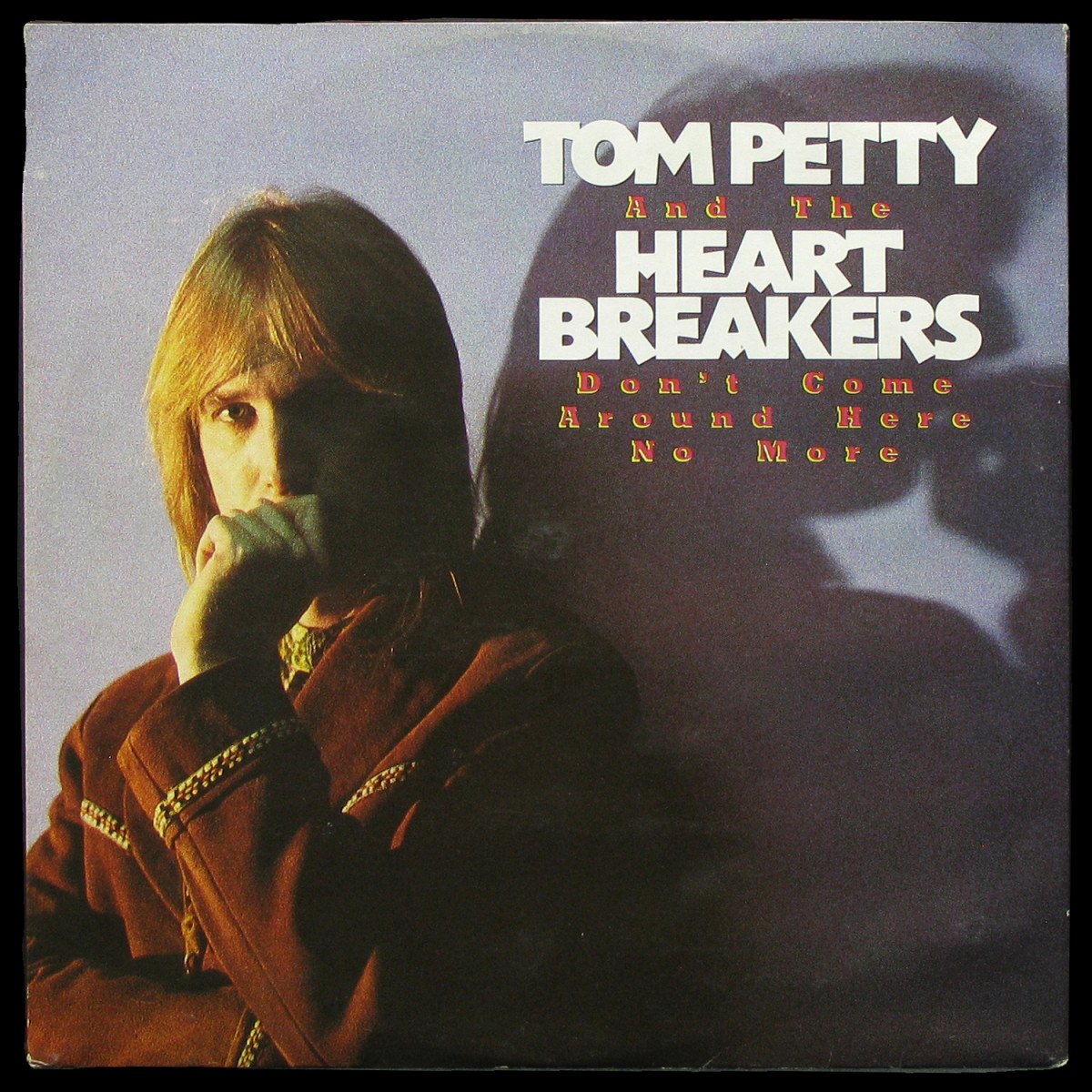 LP Tom Petty — Don't Come Around Here No More (maxi) фото