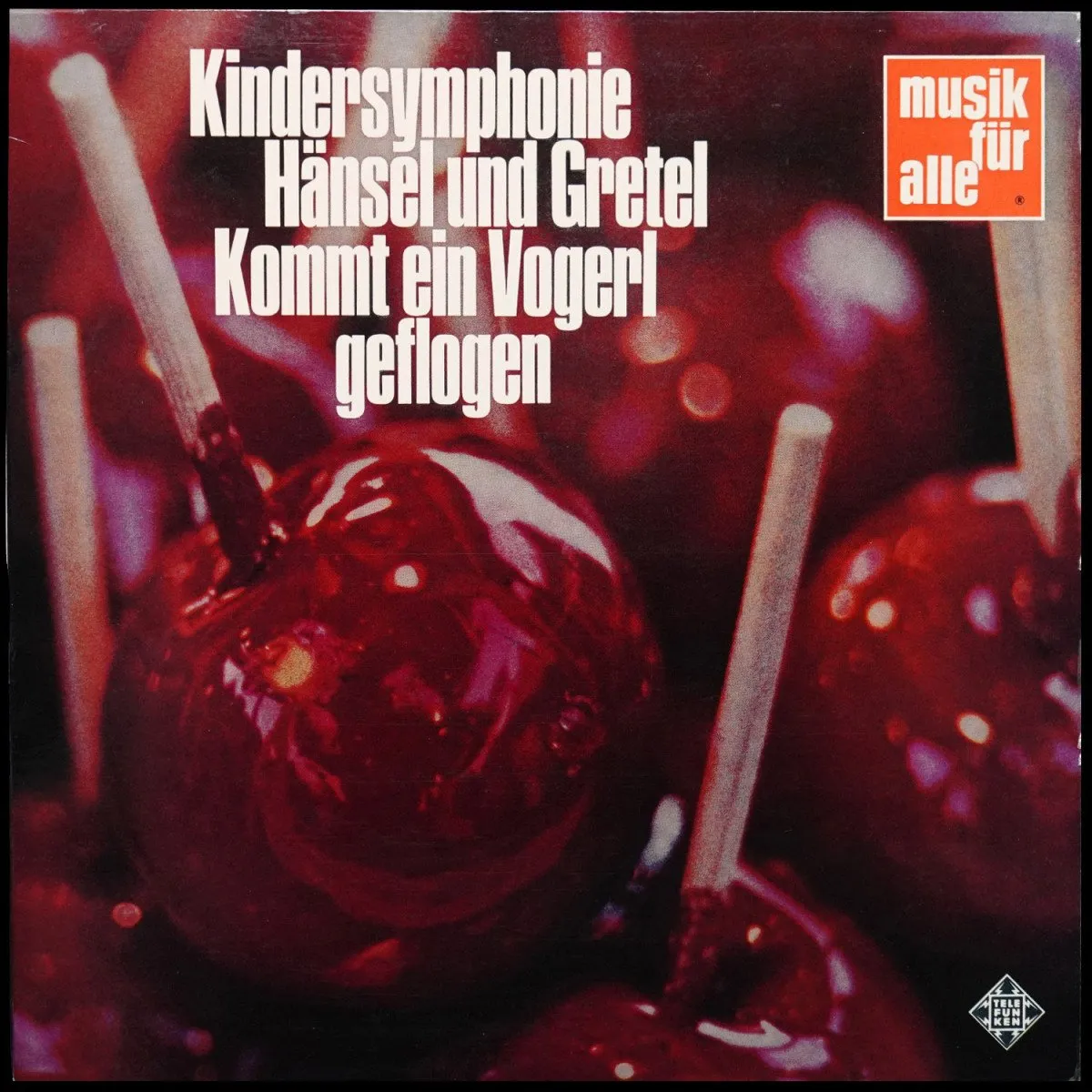 LP V/A — Kindersymphonie / Hansel Und Gretel / Kommt Ein Vogerl Geflogen фото