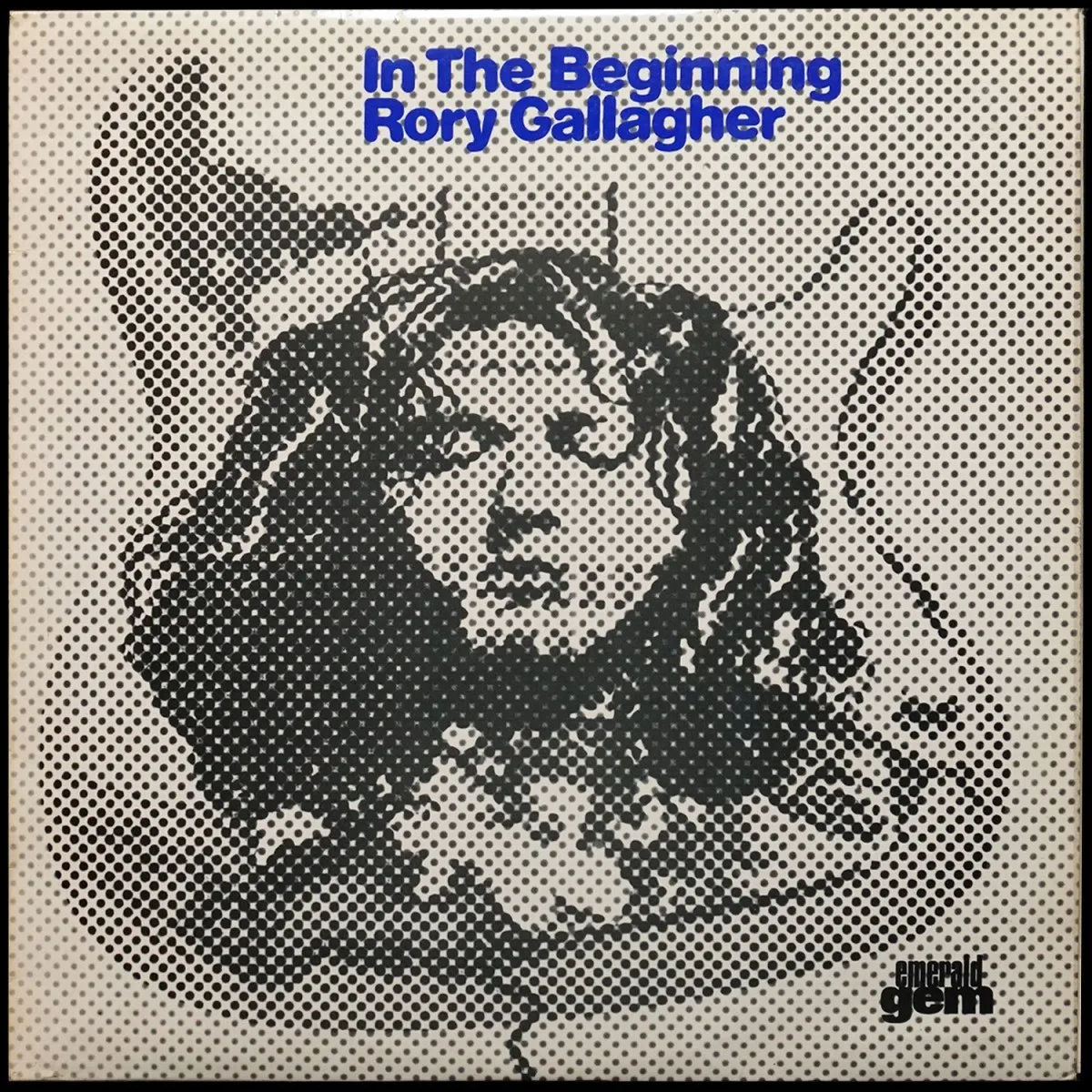 LP Rory Gallagher — In The Beginning - An Early Taste Of Rory Gallagher фото
