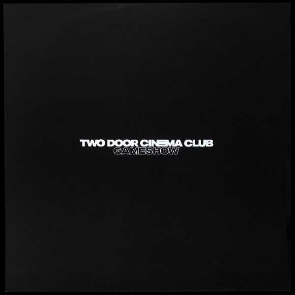 LP Two Door Cinema Club — Gameshow (2LP, цветной винил, + сингл) фото 7
