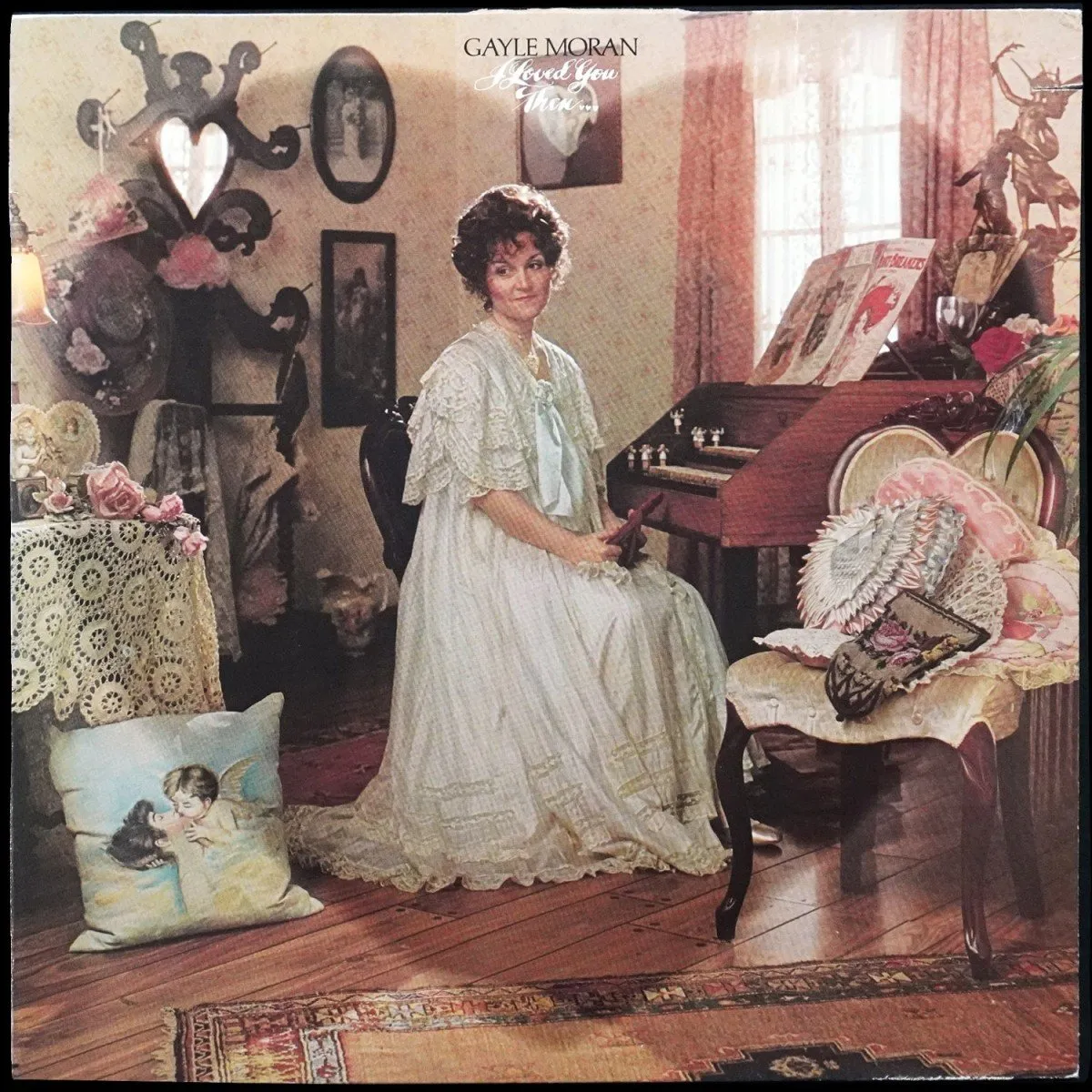 LP Gayle Moran — I Loved You Then...I Love You Now фото