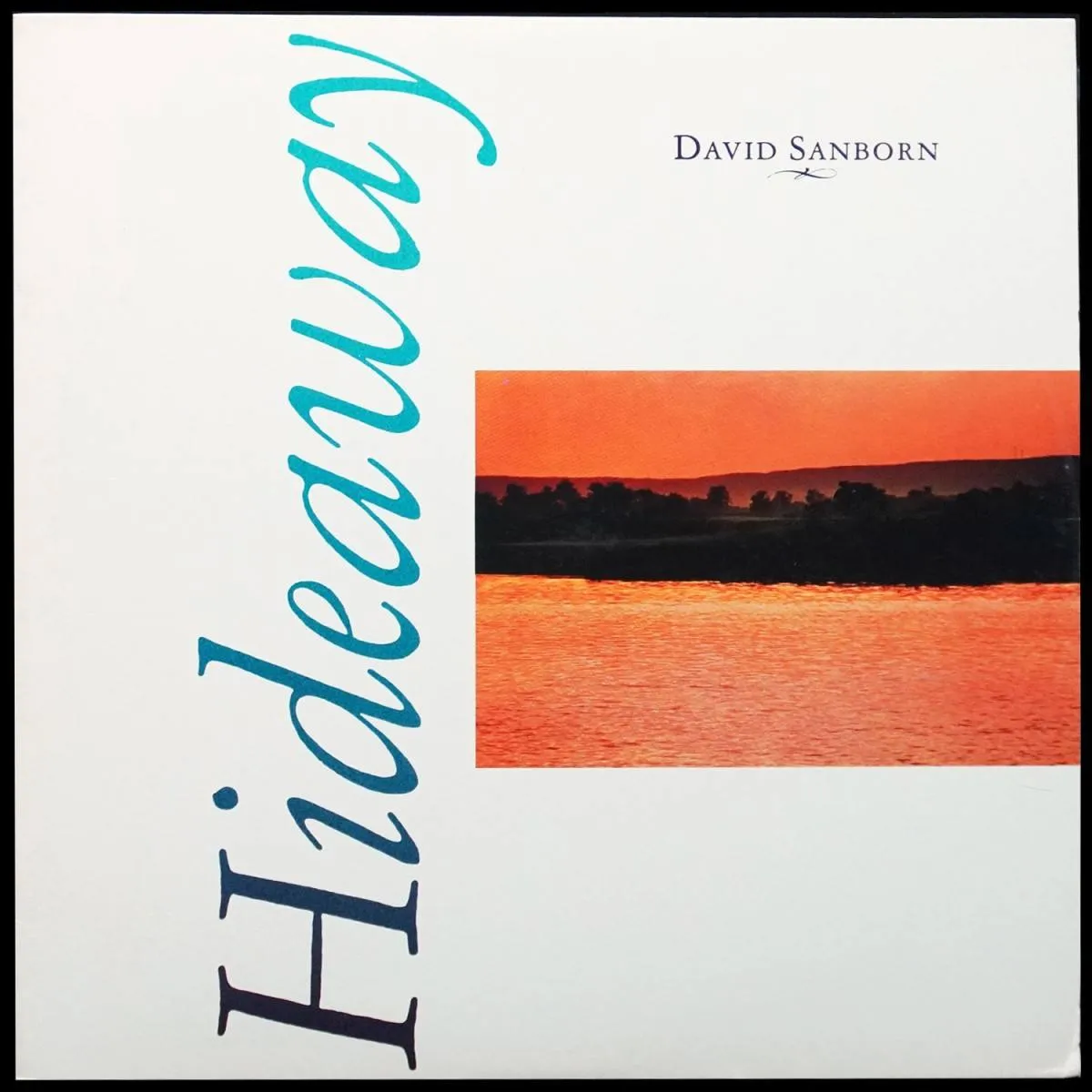 LP David Sanborn — Hideaway фото