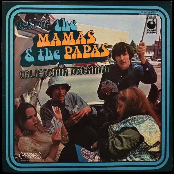 Best Of The Mamas & The Papas