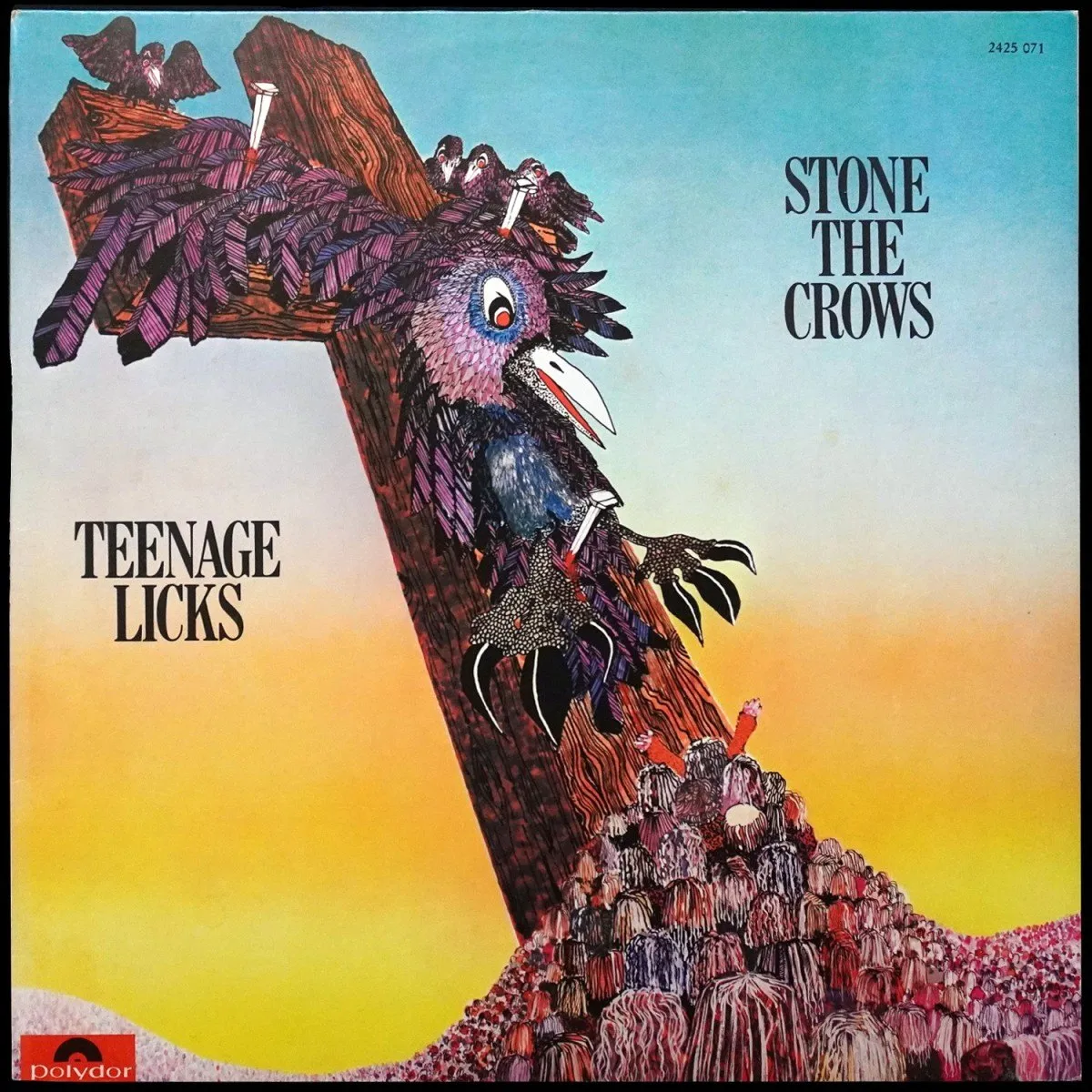 LP Stone The Crows — Teenage Licks фото