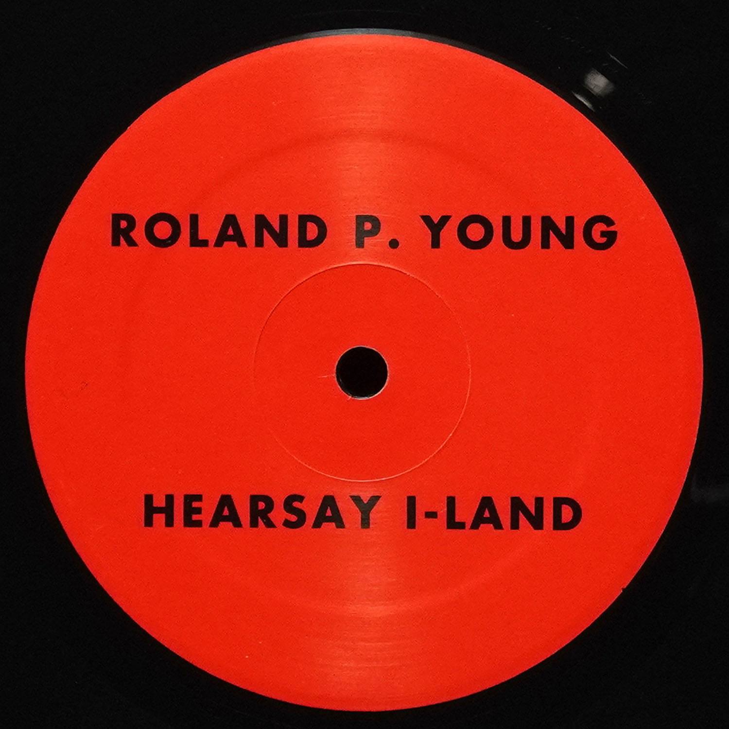LP Roland Young — Hearsay I-Land фото 3