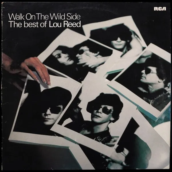 Walk On The Wild Side - The Best Of Lou Reed