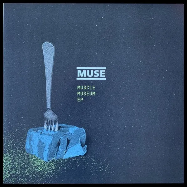 Muscle Museum EP