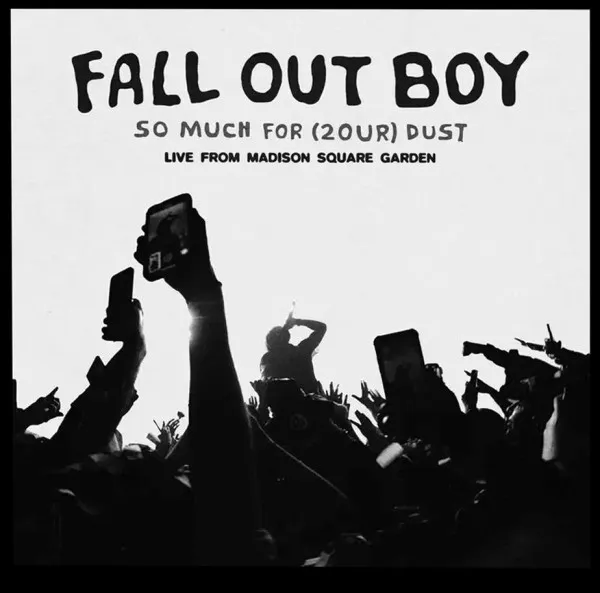 So Much For (2our) Dust (Live From Madison Square Garden)