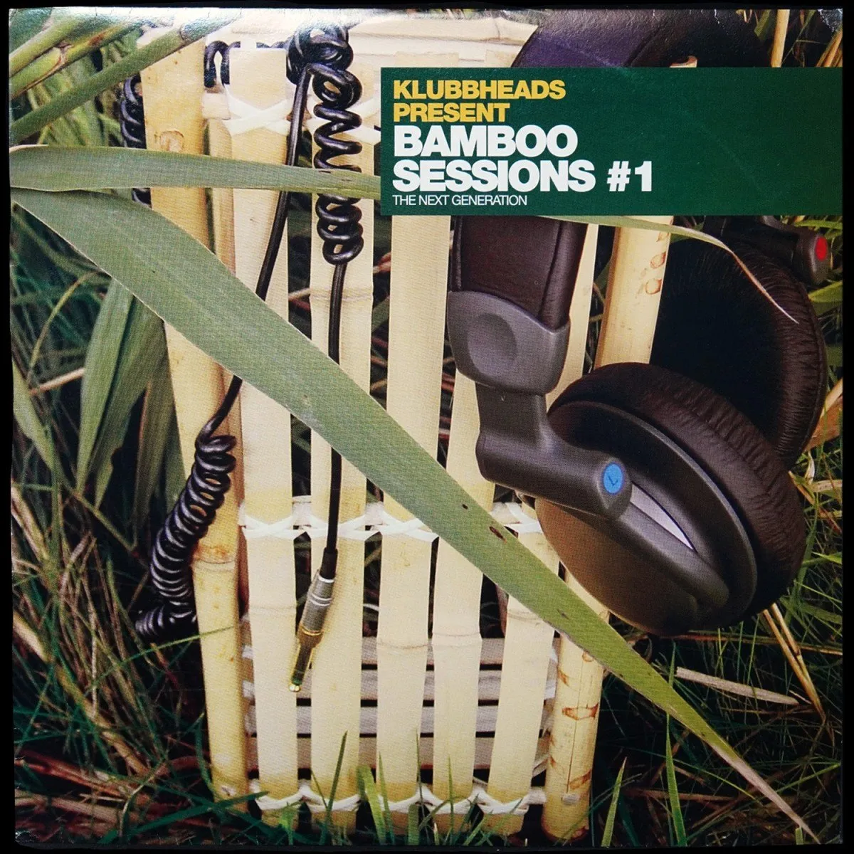 LP Klubbheads — Bamboo Sessions #1 фото