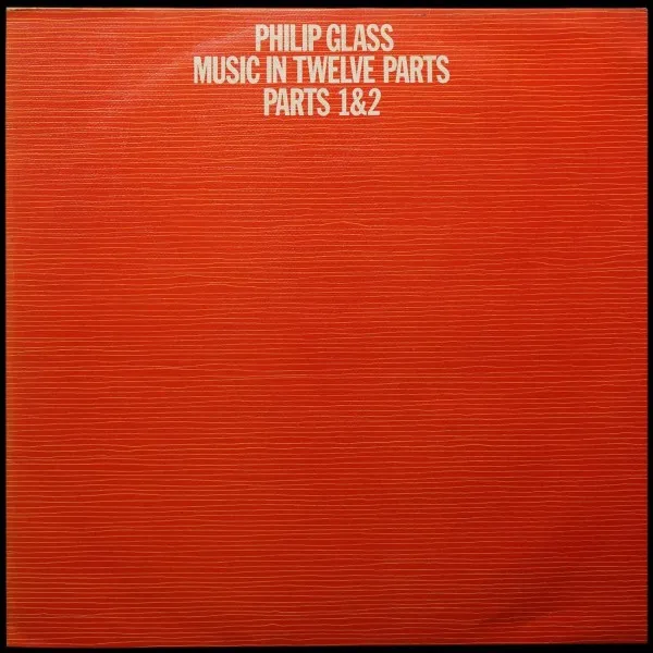 Music In Twelve Parts - Parts 1 & 2