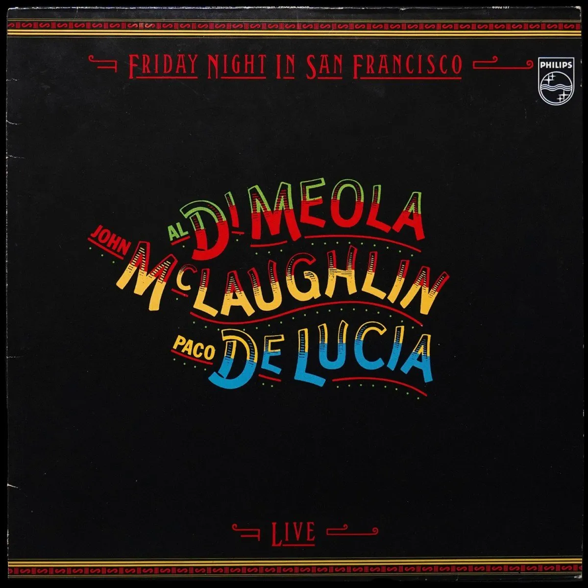 LP Al Di Meola — Friday Night In San Francisco фото