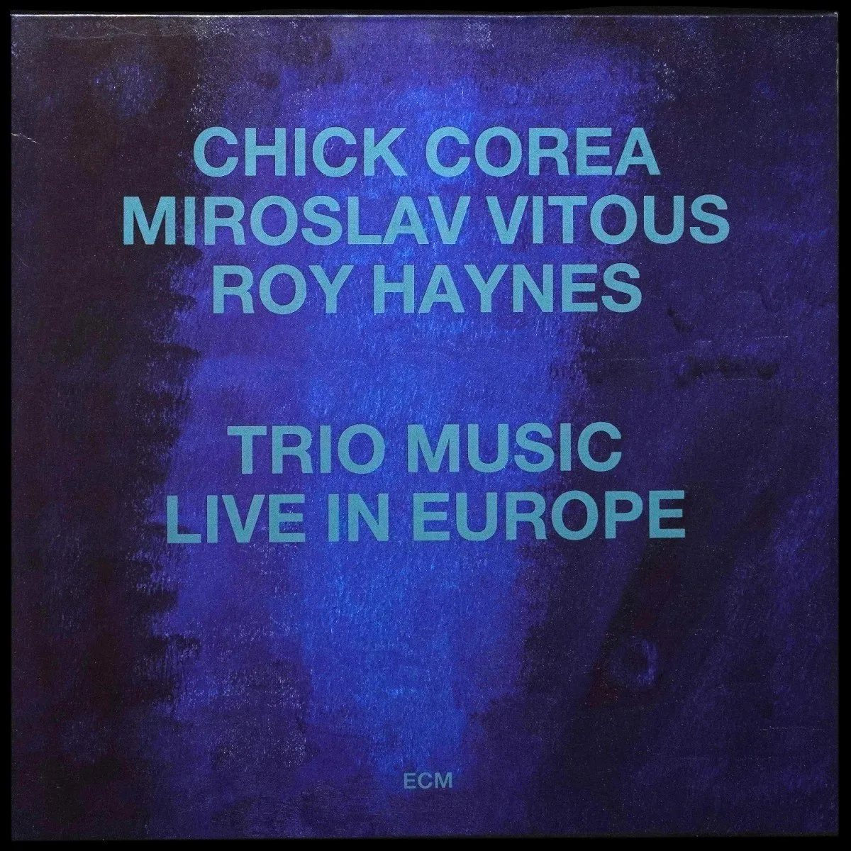 LP Chick Corea — Trio Music, Live In Europe фото