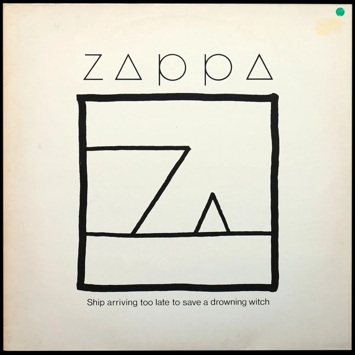 LP Frank Zappa — Ship Arriving Too Late To Save A Drowning Witch фото