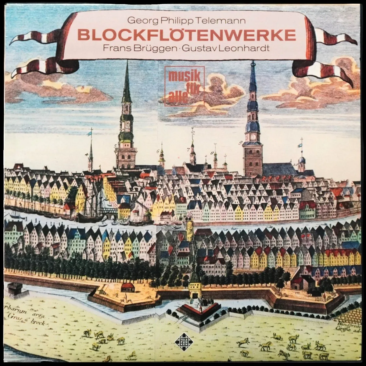 LP Frans Bruggen — Georg Philipp Telemann: Blockflotenwerke фото