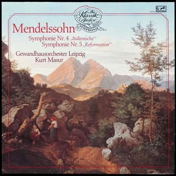 Mendelssohn: Symphonie Nr. 4 'Italienische' / Symphonie Nr. 5 'Reformation'