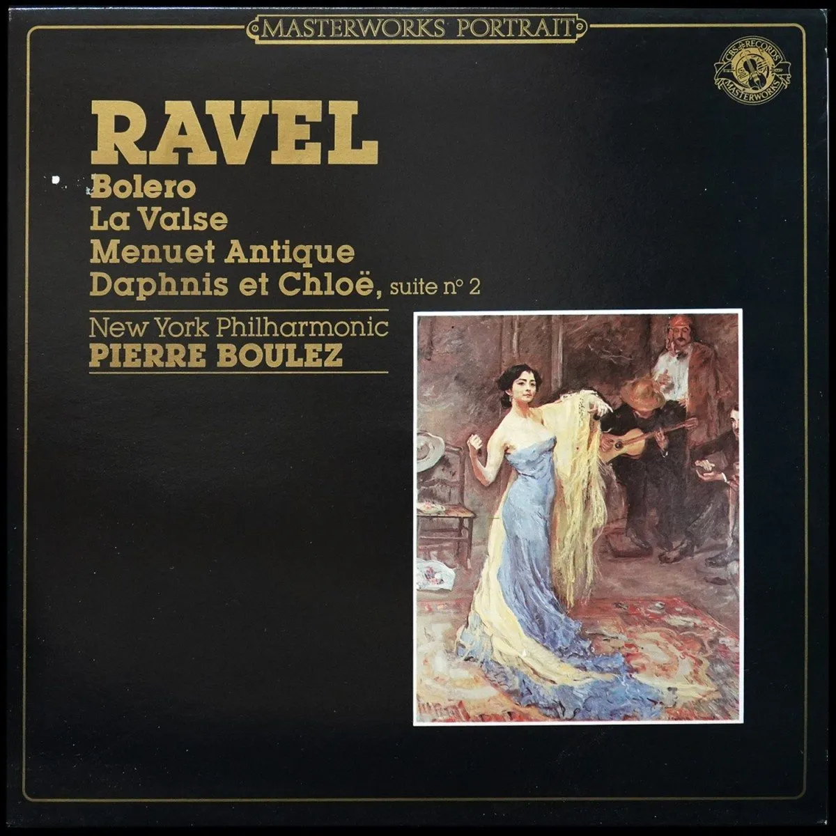 LP Pierre Boulez — Ravel: Bolero, La Valse, Menuet Antique, Daphnis Et Chloe фото