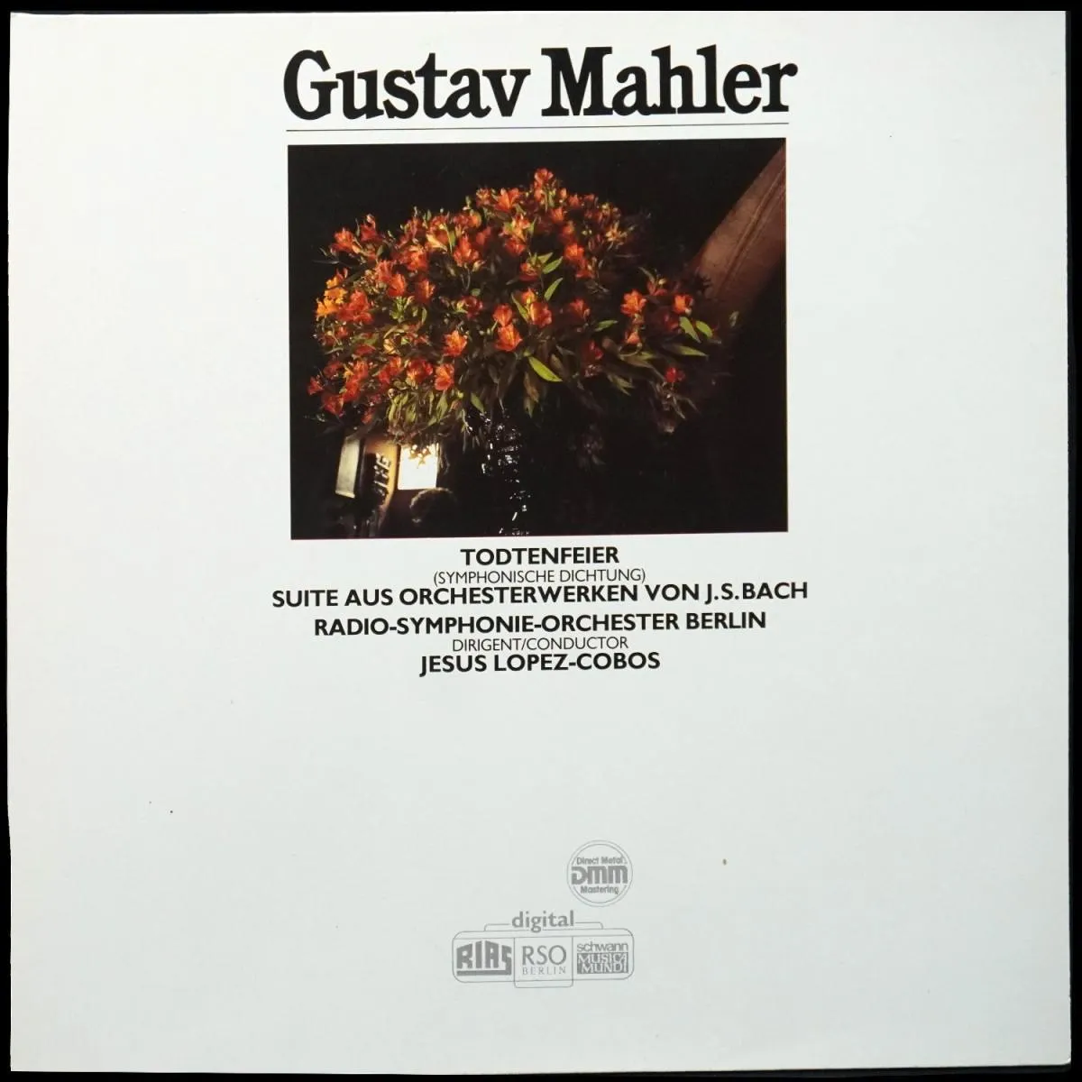 LP Jesus Lopez-Cobos — Mahler: Todtenfeier (Symphonische Dichtung) / Suite Aus Orchesterwerken Von J.S. Bach фото