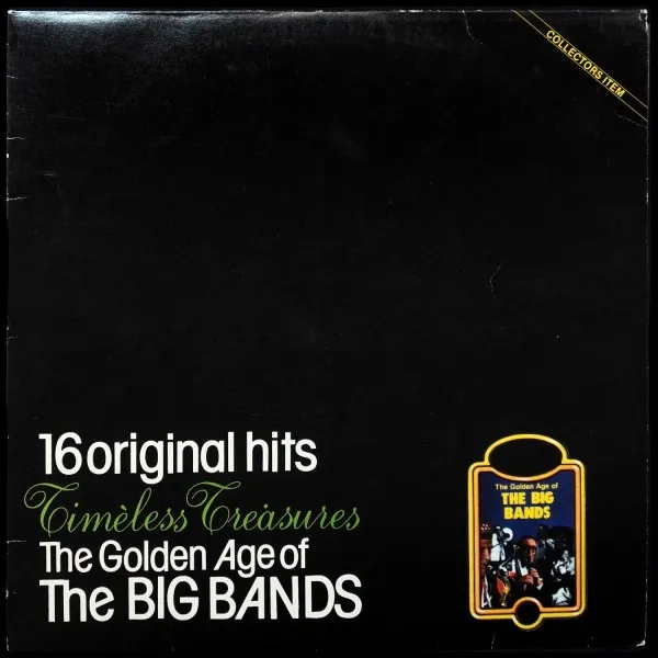 16 Original Hits - The Golden Age Of The Big Bands