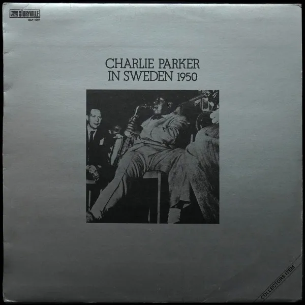 Charlie Parker In Sweden 1950