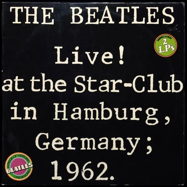 Live! At The Star-Club In Hamburg, Germany 1962