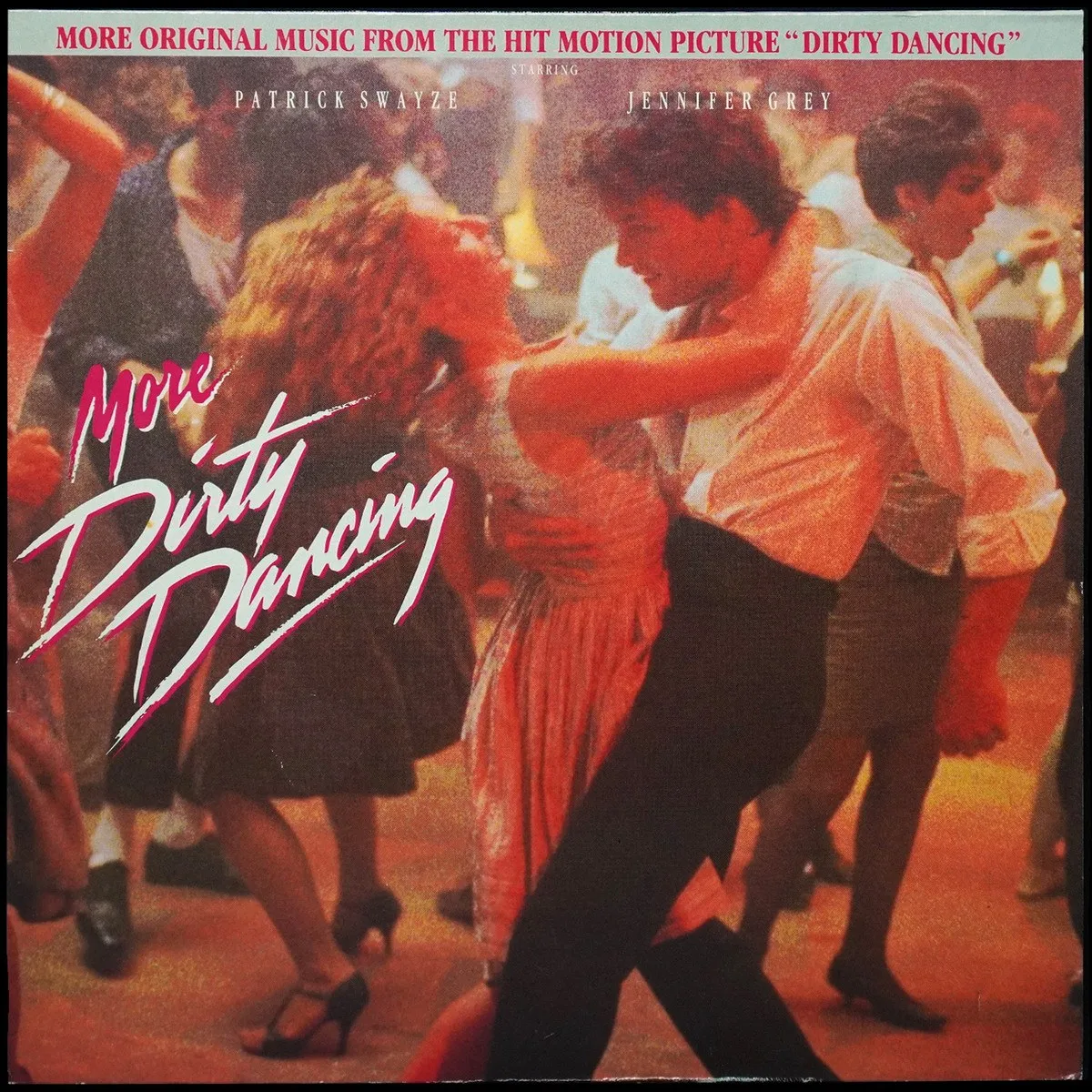 LP V/A — More Dirty Dancing (More Original Music From The Hit Motion Picture "Dirty Dancing") фото