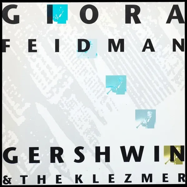 Gershwin & The Klezmer