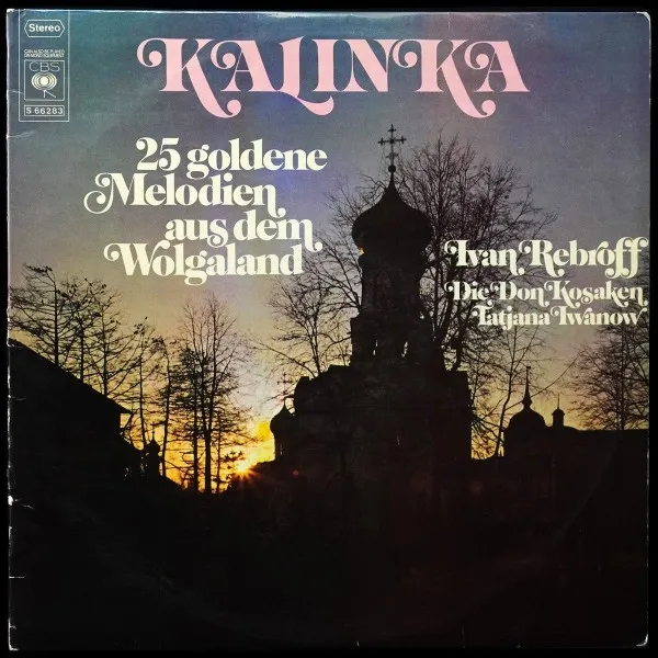 Kalinka (25 Goldene Melodien Aus Dem Wolgaland)
