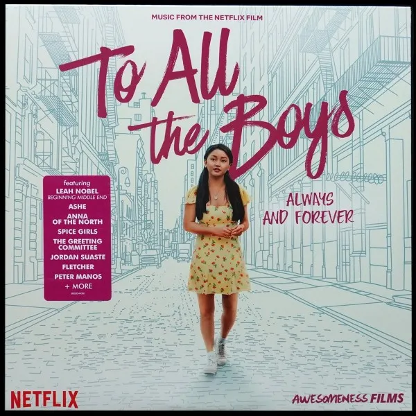 To All The Boys: Always And Forever (Music From The Netflix Film)