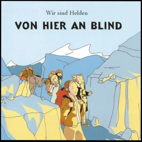 VON HIER AN BLIND
